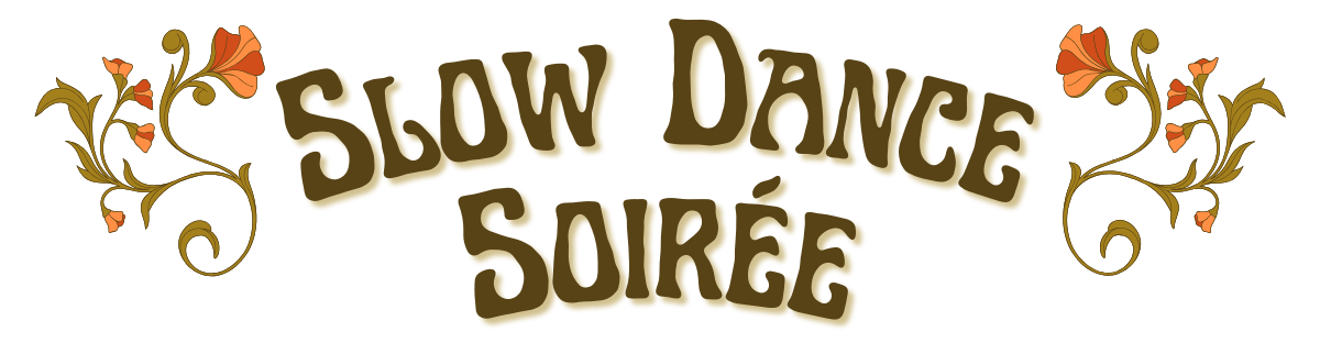 Slow Dance Soirée